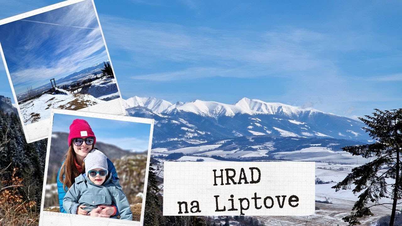 LIPTOVSKÝ HRAD - Najvyššie položený hrad 
