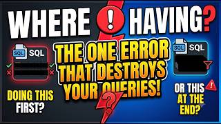 SQL Tips: WHERE vs HAVING Explained Fast