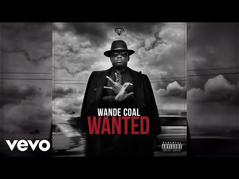 Putar Make You Mine - Wande Coal