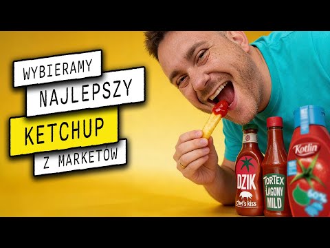 Wybieramy NAJLEPSZY KETCHUP w Polsce!