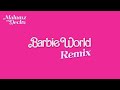 Malumz On Decks - Barbie World [Afro House Remix]