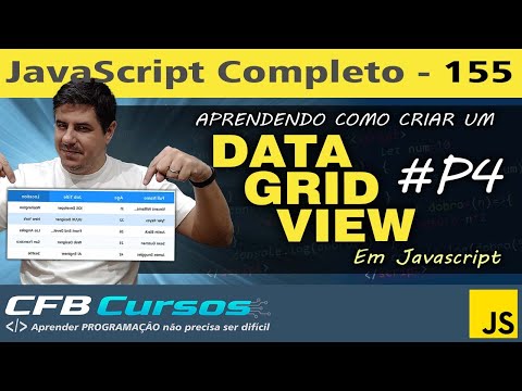 Criando um DataGridView em Javascript #P4 - Curso de Javascript - Aula 155
