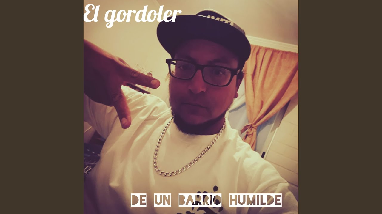 de un barrio humilde soy