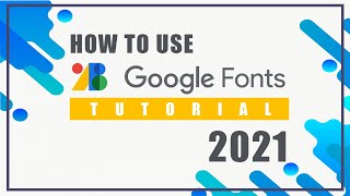 Add Custom Fonts to HTML and CSS File using Google Fonts 2021 Version