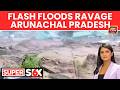 Flash Floods Devastate Arunachal Pradesh: 1 Dead, 4 Missing After Heavy Monsoon Rains | India Today