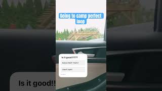 Going To Camp Perfect Loop