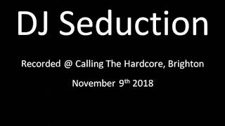 Download lagu DJ Seduction @ Calling The Hardcore Event 09.11.18