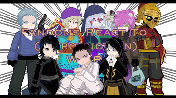 [2X] [WIP] [Fandoms React To…] [Introduction]