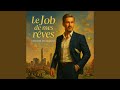 Le Job De Mes Rêves Version Masculine
