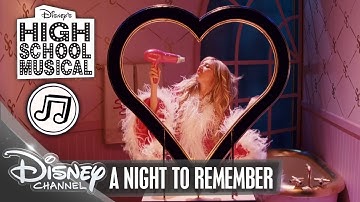 HIGH SCHOOL MUSICAL 🎵 A Night To Remember 🎵 | Disney Channel Songs