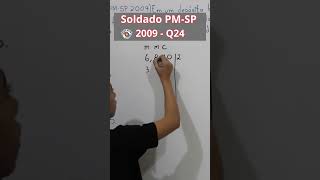 Sd PM SP 2009 Q24 Mínimo Múltiplo Comum #concursospúblicos #estudosenem #enem #matemática