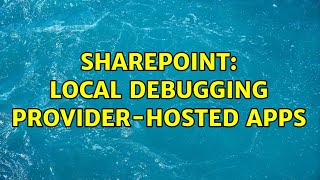Celebrity Sharepoint: Local debugging provider-hosted apps Net Worth