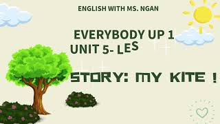 EVERYBODY UP 1 UNIT 5 LESSON 3 STORY