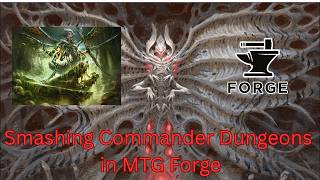 Smashing Commander Dungeons in MTG Forge
