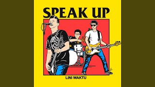 Video thumbnail of "Speak Up - Puisi Bumi"