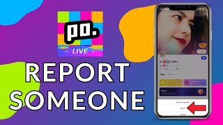 How to Report Someone on Poppo Live? 2024 (Quick & Easy) | Poppo Live App screenshot 5