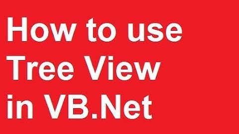 How to use Tree View in VB.Net