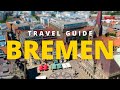 Bremen Travel Guide Germany