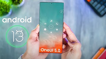Samsung One UI 5.0 Android 13 - BIG NEWS!