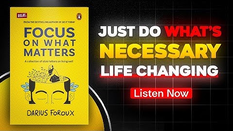 FOCUS OP WAT BELANGRIJK IS | Samenvatting in het Engels