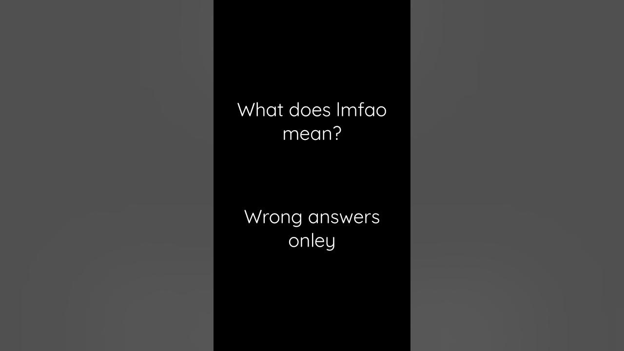 what-does-lmfao-mean-youtube