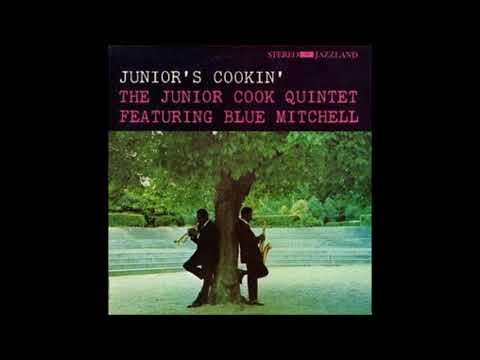 the-junior-cook-quintet-featuring-blue-mitchell-‎–-junior's-cookin'-(-full-album-)