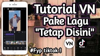 TUTORIAL VN LAGU TETAP DISINI || TERIMAKASIH KAU TELAH MENCINTAIKU