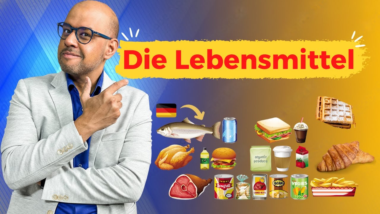 36 - Die Lebensmittel  |  المواد الغذائية بـــ اللغة الالمانية