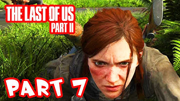 The Last of Us 2 Gameplay Walkthrough - Part 7 - Track Down Tommy!
