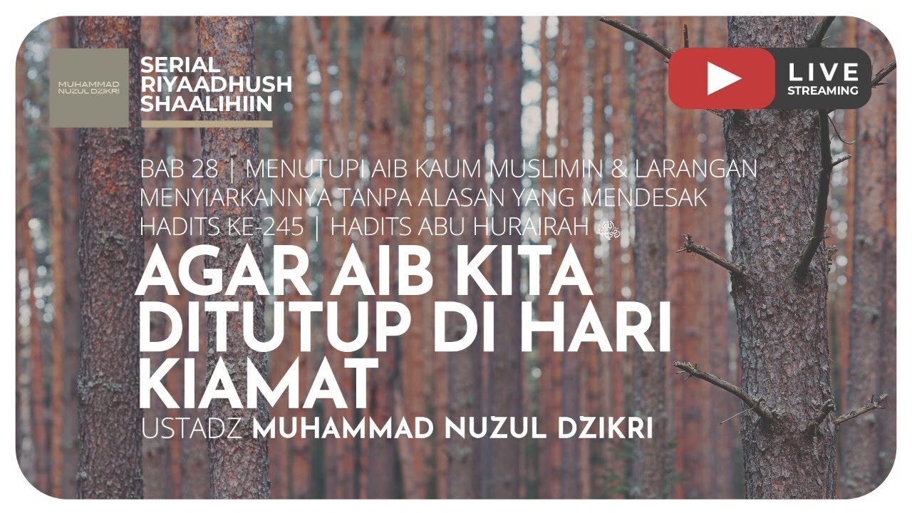 655. AGAR AIB KITA DITUTUP DI HARI KIAMAT | Riyaadush Shaallihin