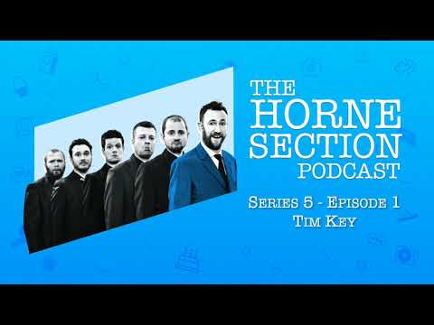 The Horne Section Podcast - Tim Key - The Isolation Specials