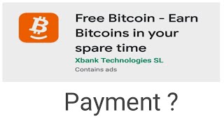 Free Bitcoin - Earn Bitcoins in your spare time Payment ? screenshot 4