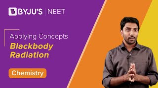 Structure of Atom Class 11 Chemistry: Blackbody Radiation (Ch-2) | NEET 2022 Exam Preparations screenshot 2