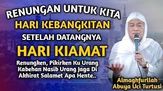 KEJADIAN SETELAH ALAM DUNIA BERAKHIR | ABUYA UCI TURTUSI CILONGOK