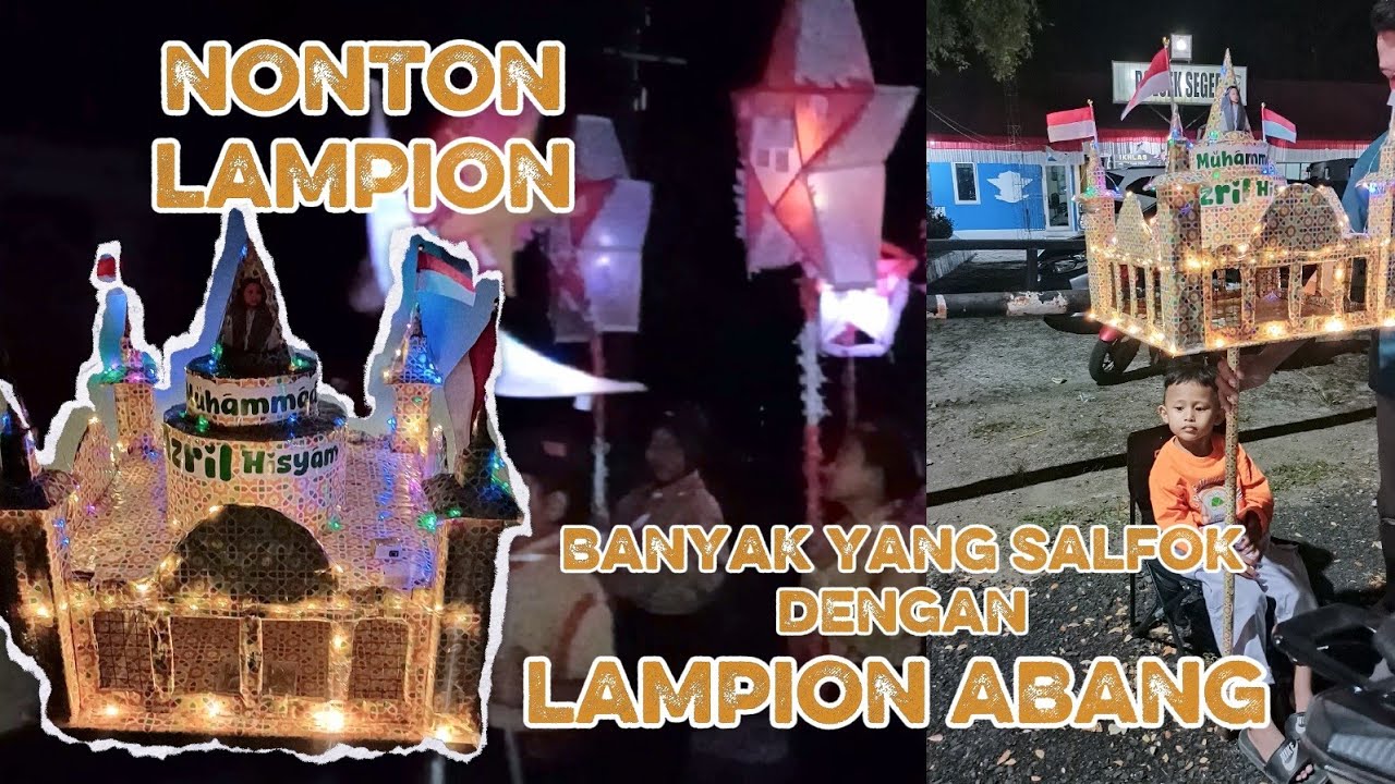 FESTIVAL MALAM LAMPION HUT RI KE-80 KECAMATAN SEGERI