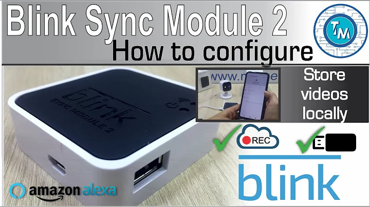 Blink Sync Module 2 - Initial Configuration