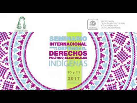 Seminario Internacional - Defensa de los Derechos Político-Electorales Indígenas - 11 Agosto 2017 tribunal electoral arraijan