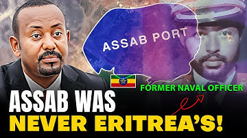 Ethiopia’s Lost Port — The Truth Behind Assab and the Red Sea Access Debate