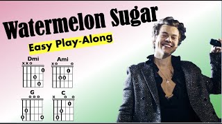 Video thumbnail of "Watermelon Sugar (Harry Styles) Guitar Chord and Lyric Play-Along"