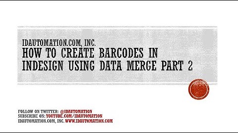 How to Create #Barcodes in #InDesign using Data Merge (PART 2 OF 2)