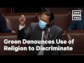 Al Green on Equality Act, Using Religion to Discriminate