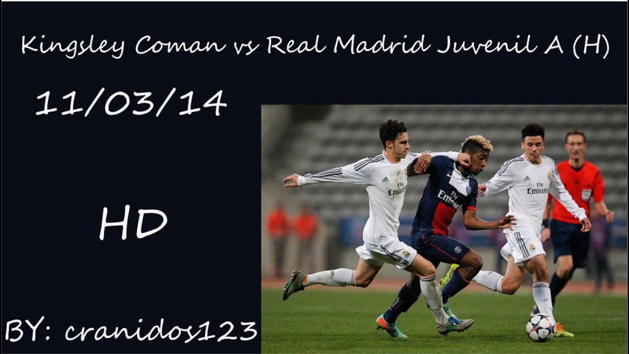 Kingsley Coman vs Real Madrid Juvenil A (H) 11/03/14  720p HD