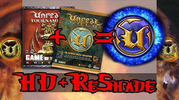UT99, Unreal, HD bundle + Reshade. Download and install