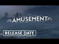 Release Date Reveal | The Amusement