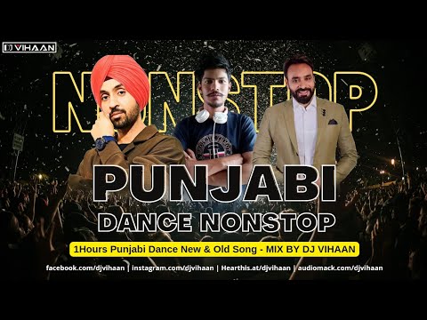 Punjabi Dance Nonstop   By Dj Vihaan  Diljit Dosanj  Sharry Mann  Jasmine Sandlas  Many More