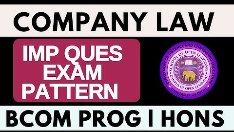 Company Law Important Questions Exam Pattern Bcom Prog Bcom Hons 2nd Semester DU SOL Ncweb
