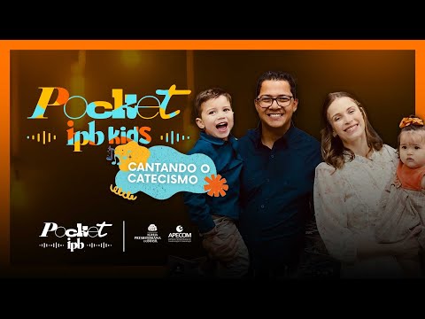CANTANDO o CATECISMO - Pocket: IPB KIDS (Música Infantil)
