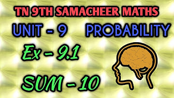 Tn samacheer 9th maths Exercise 9.1  sum 10 probability unit 9