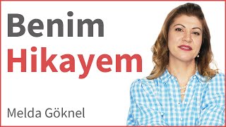 Benim Hikayem | Melda Göknel | DenizBank Deniz Akademi