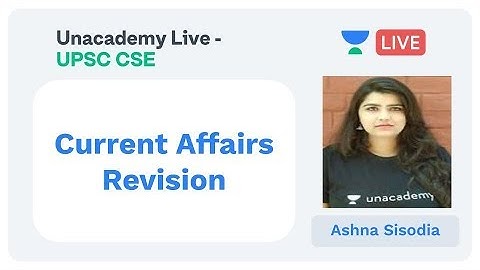 Current Affairs Revision | June 2019 | Part I | UPSC 2020 | by Ashna Sisodia